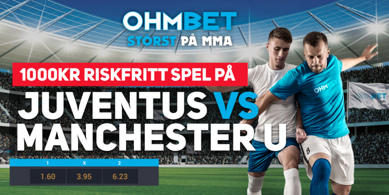 riskfritt infor juventus man united